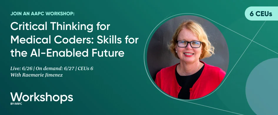 Critical Thinking for Medical Coders: Skills for the AI-Enabled Future