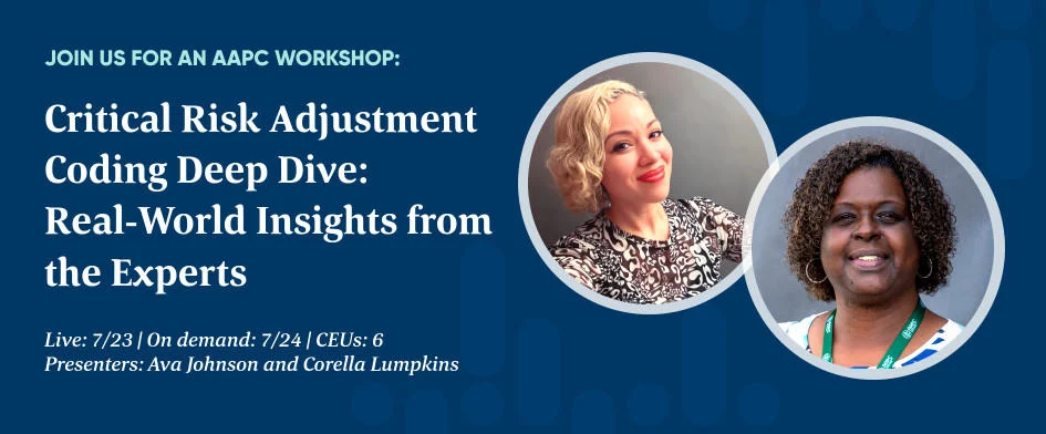 Risk Adjustment Coding Deep Dive: Real‑World Insights from the Experts
