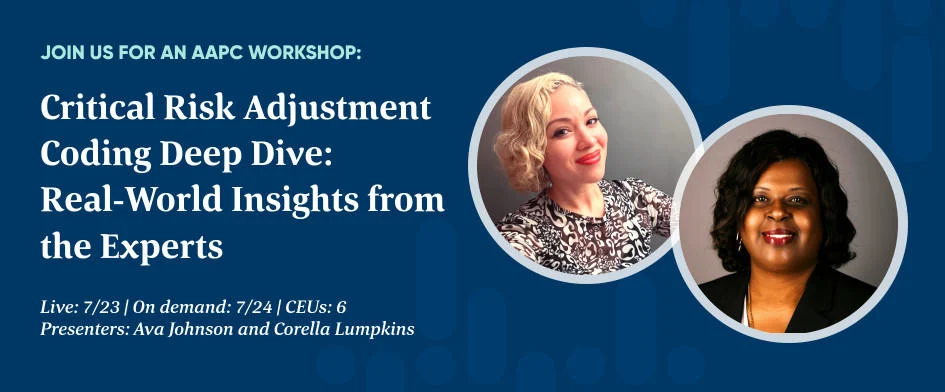 Risk Adjustment Coding Deep Dive: Real‑World Insights from the Experts
