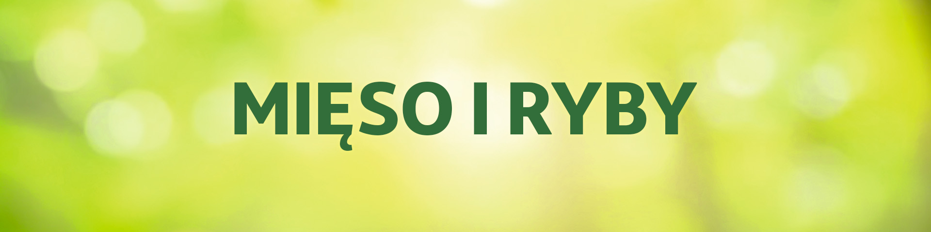 Jasnozielona grafika z napisem "mięso i ryby"