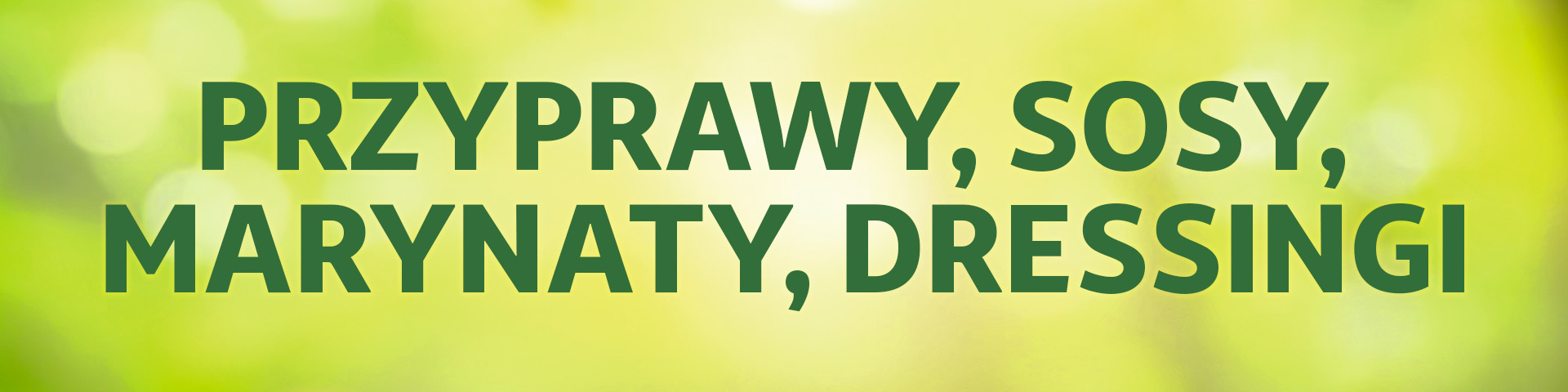 Jasnozielona grafika z napisem "przyprawy, sosy, marynaty, dressingi"