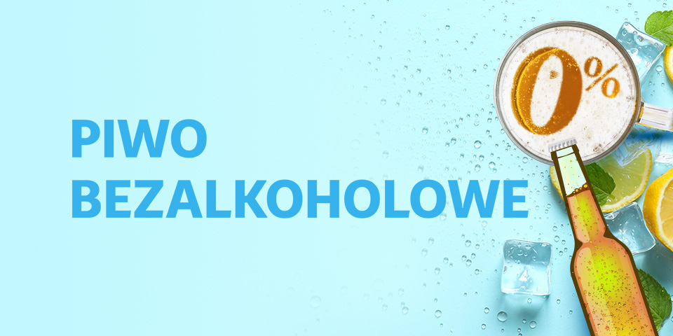 Grafika z napisem „Piwo bezalkoholowe” na jasnoniebieskim tle. Widoczne butelka piwa, kufel z pianką i symbolem „0%”, kostki lodu, plasterki cytryny oraz liście mięty.
