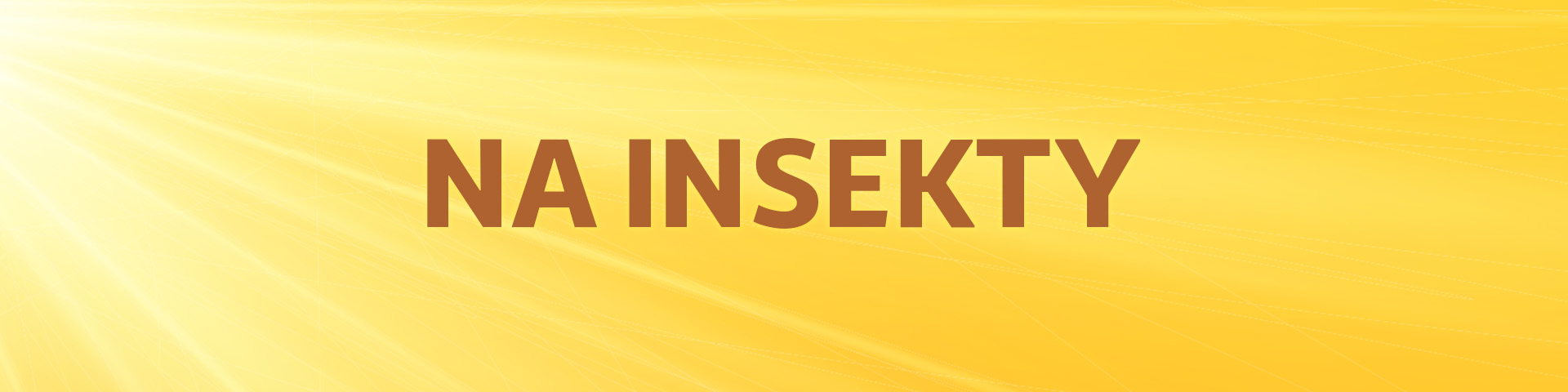 Na insekty
