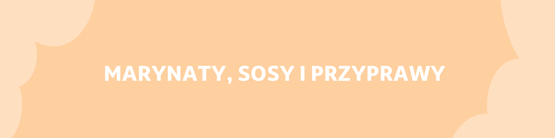 Marynaty, sosy i przyprawy