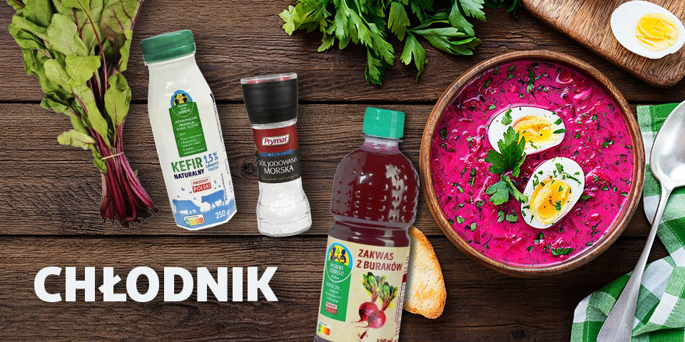 Baner reklamowy przedstawiający składniki do chłodnika: kefir, zakwas buraczany, sól, świeże buraki i natka pietruszki, obok miski z gotowym daniem. Na dole widnieje napis „CHŁODNIK”.
