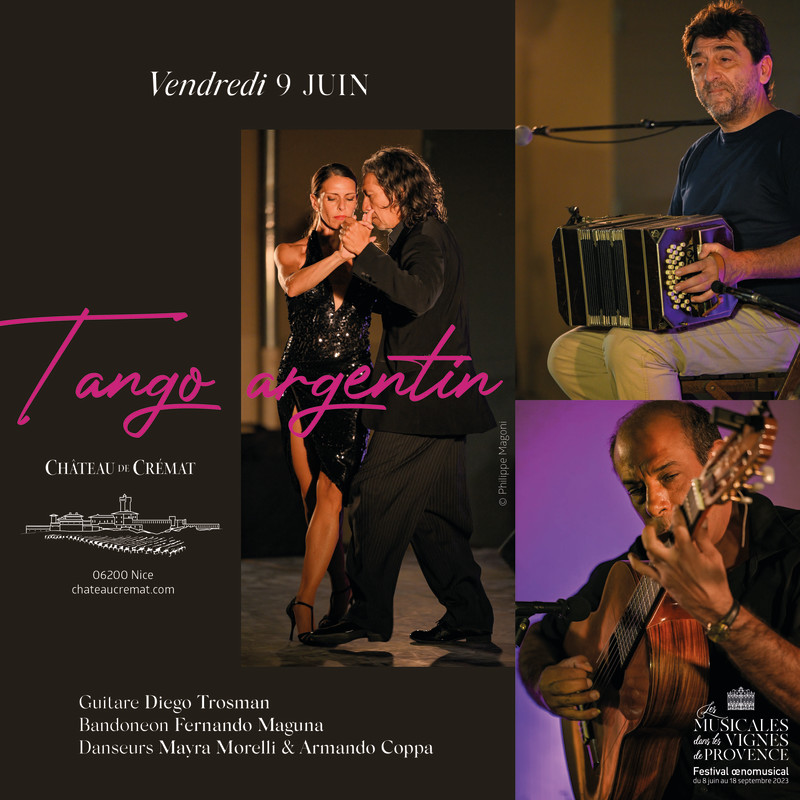 Tango argentin 9 juin Château de Crémat Les Musicales dans les Vignes de Provence Planètelub Philippe Magoni