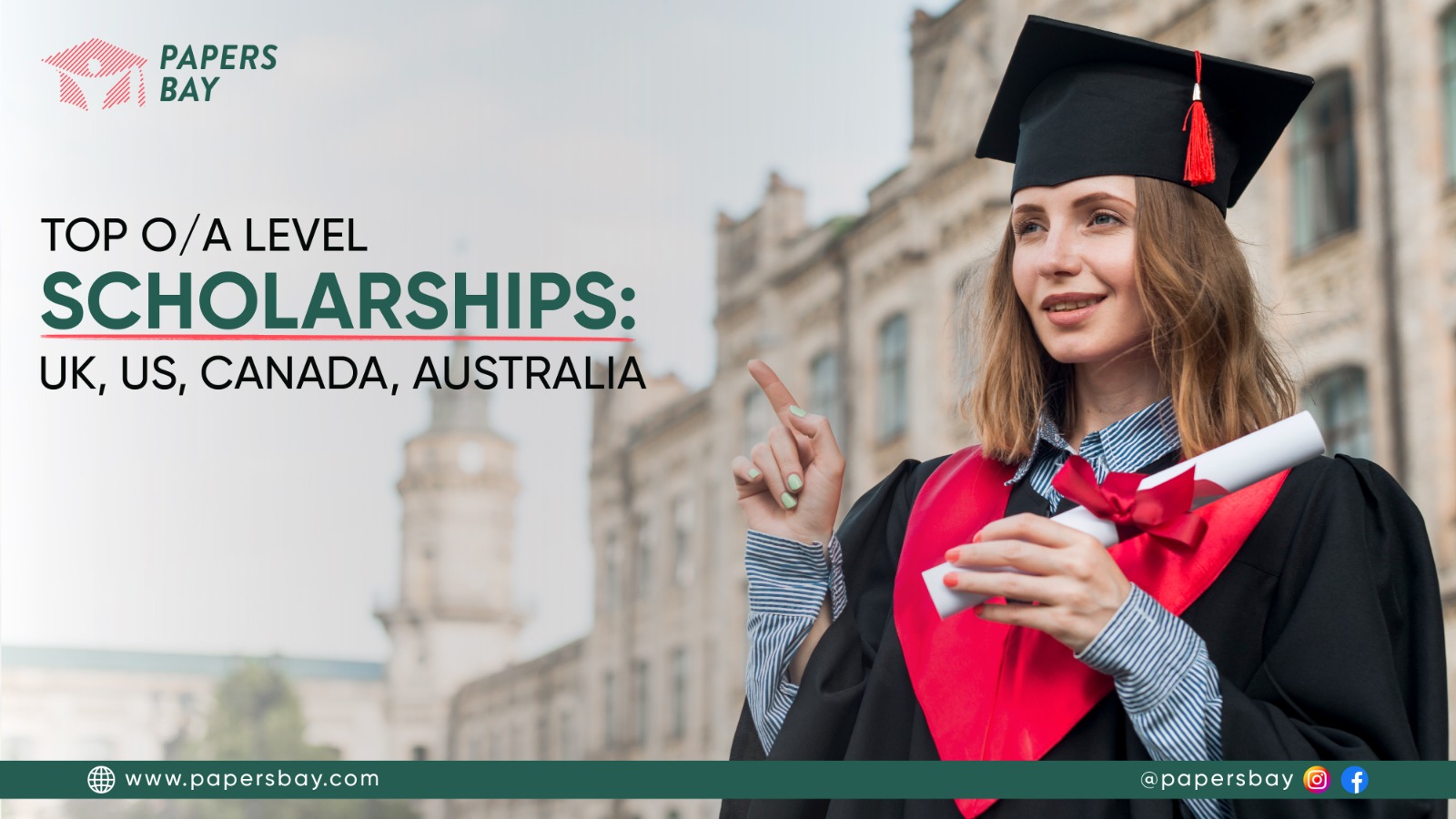 Scholarships Abroad After O and A Levels: UK, Canada, US, Australia