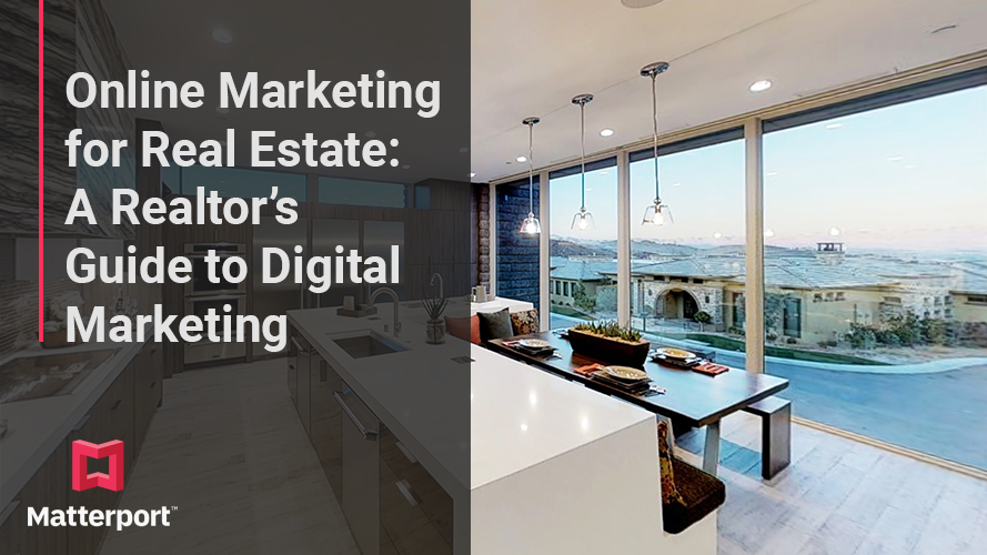 Online Marketing for Real Estate A Realtor’s Guide to Digital