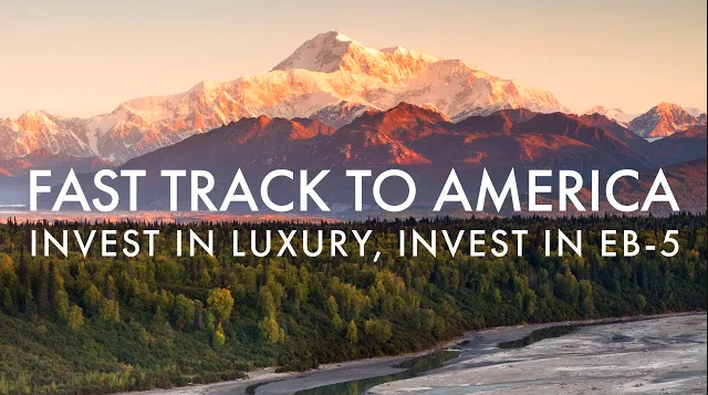 Fast Track to America: Invest In Luxury, Invest in EB-5!
