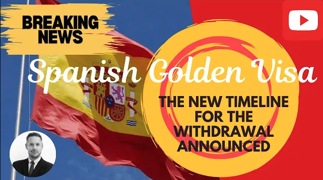 The Latest Update on the Withdrawal of the Spanish Golden Visa - All You Need to Know