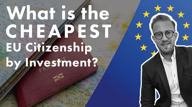 EU Citizenship – What is the cheapest route?