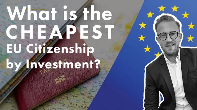 EU Citizenship – What is the cheapest route?