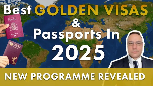 Best Investment Options for Golden Visas & Passports: 2025 Edition