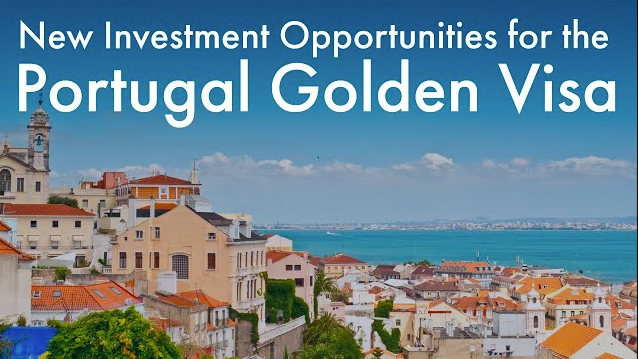 Update on Portugal Golden Visa New Investment Opportunity