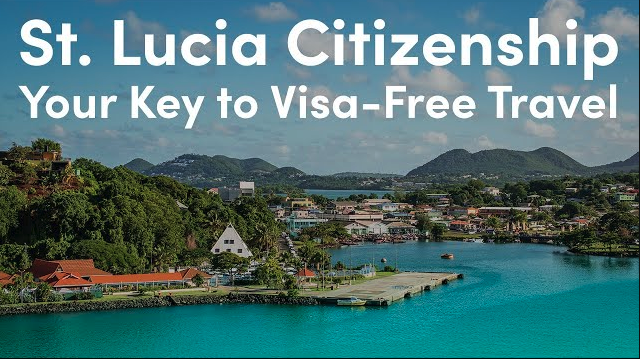 St Lucia Citizenship - No 1 Solution for your visa issues