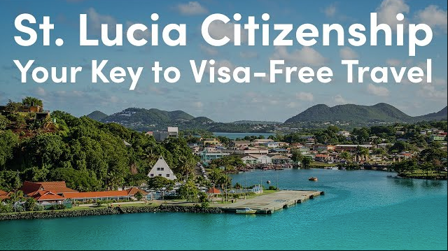 St Lucia Citizenship - No 1 Solution for your visa issues