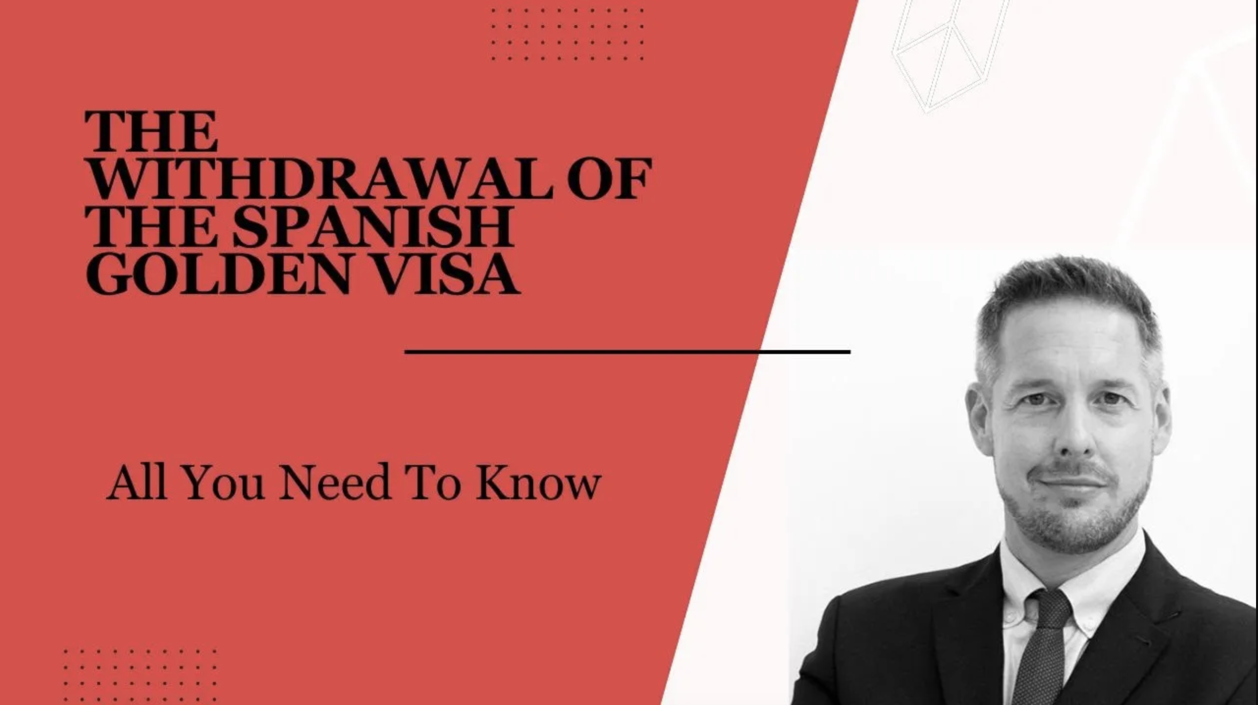 Withdrawal of The Spanish Golden Visa - All you need to know