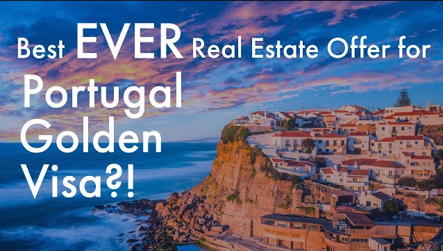 Best Ever Real Estate Offer for Portugal Golden Visa?!