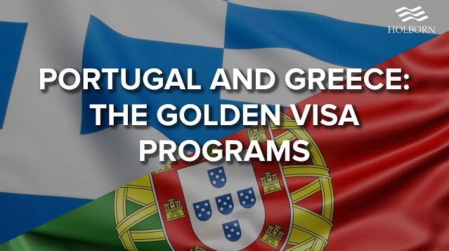 Portugal and Greece: The Golden Visa Programmes