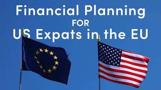 Financial Planning for US Expats in the EU