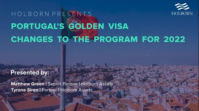 Portugal’s Golden Visa – Changes to the program for 2022