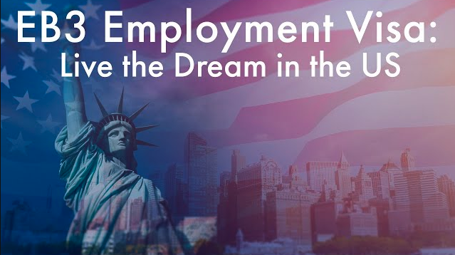 Live the American Dream with an EB-3 Visa & a guaranteed job offer