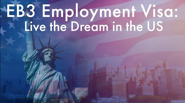 Live the American Dream with an EB-3 Visa & a guaranteed job offer