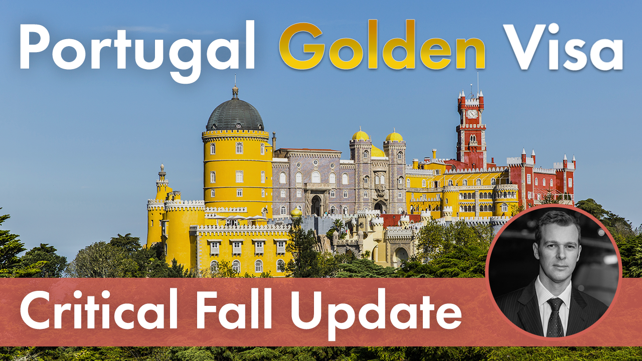 Portugal Golden Visa | Fall Update