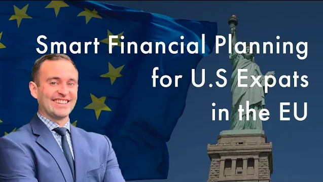 Financial Planning for US Expats in the EU