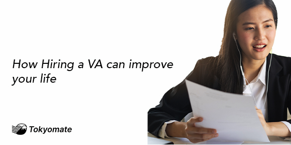 How Hiring a VA Can Improve Your Life