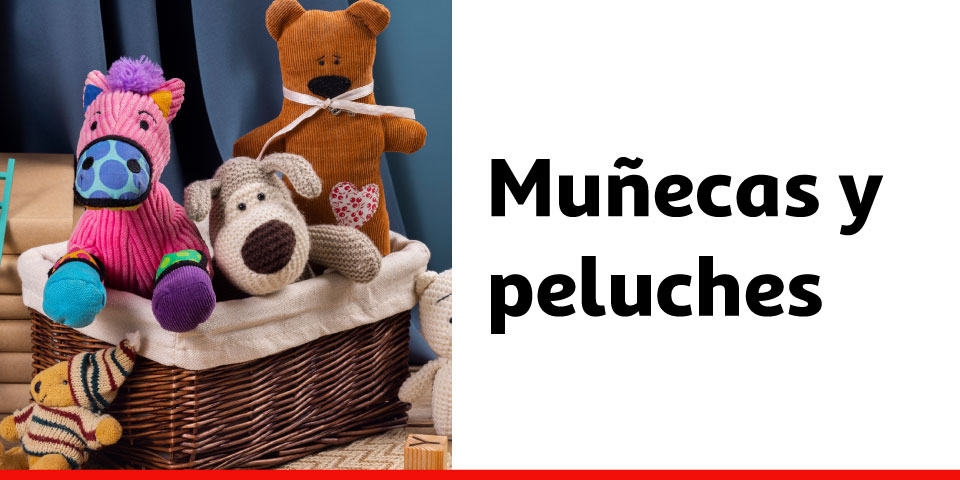 Muñecas y peluches