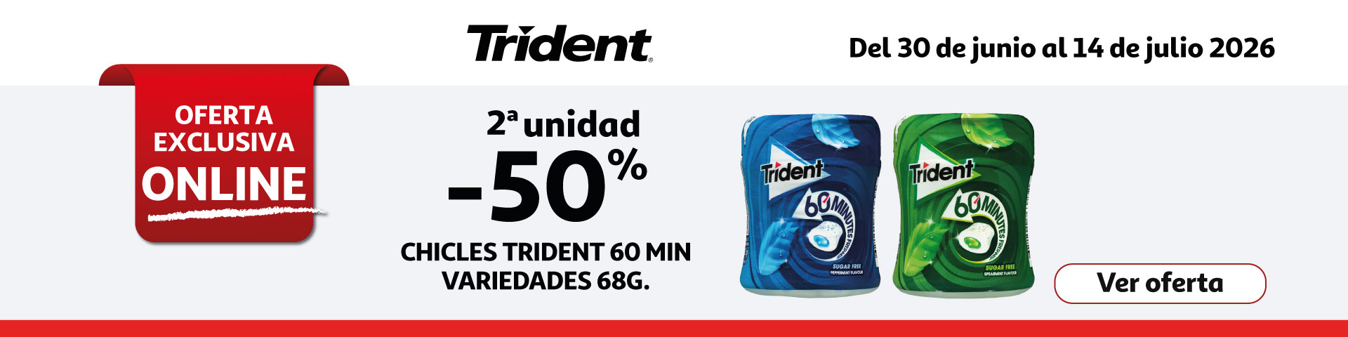 2ª Unid. al 50% - Chicles Trident