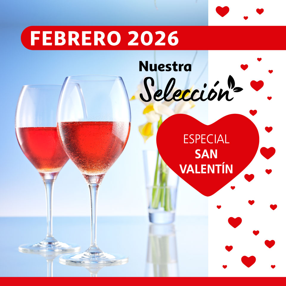 Nuestra selección - Vinos Especial San Valentín 