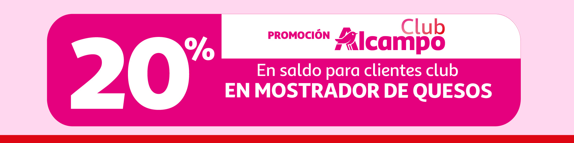 20% en saldo en Quesos de mostrador con el Club