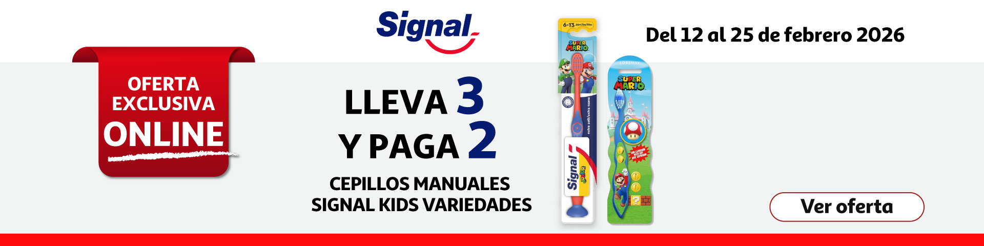 LLEVA 3 Y PAGA 2 - Cepillos SIGNAL