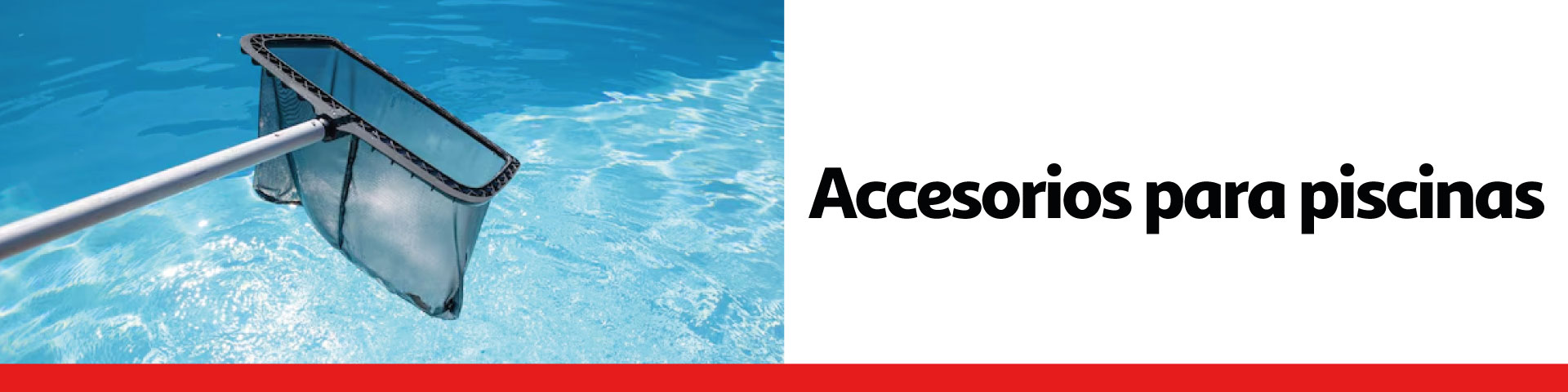 Accesorios para piscinas