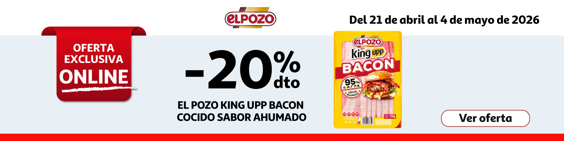 20% Dto. - EL POZO King upp Bacon cocido 