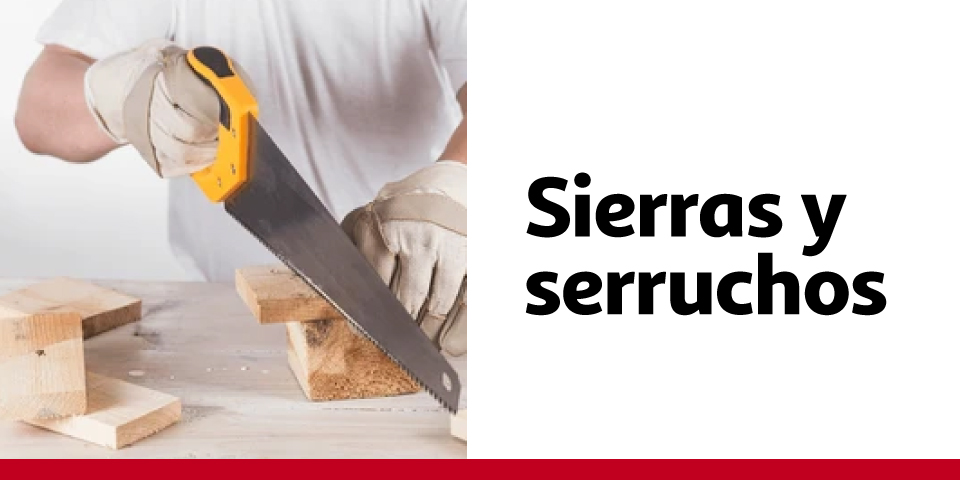 Sierras y serruchos