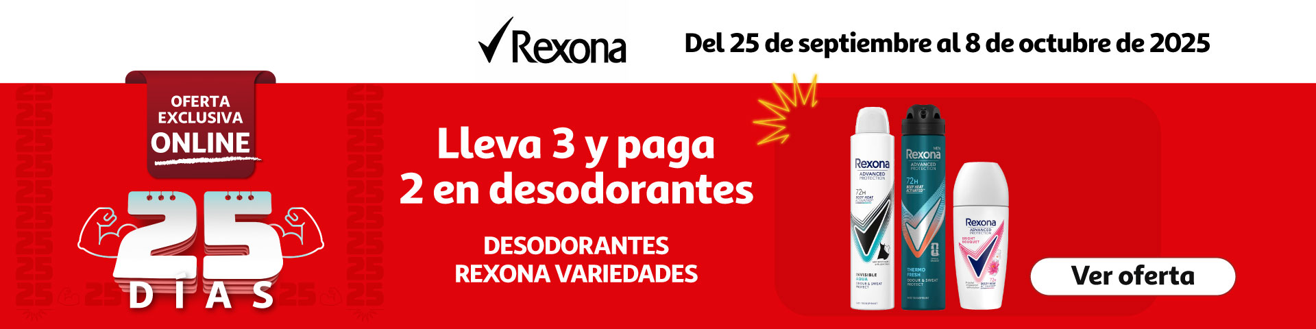 Lleva 3 y paga 2 - Desodorantes Rexona Gama