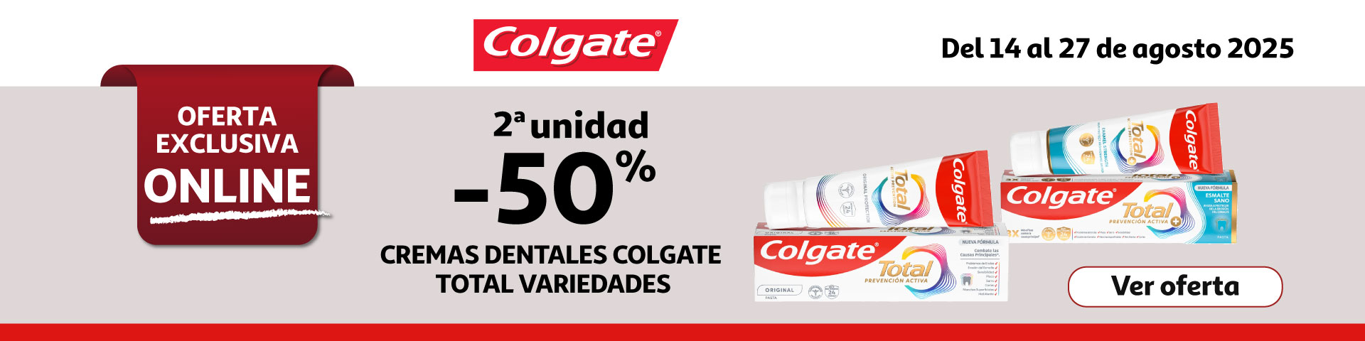 2ª al 50% - Productos seleccionados COLGATE Total
