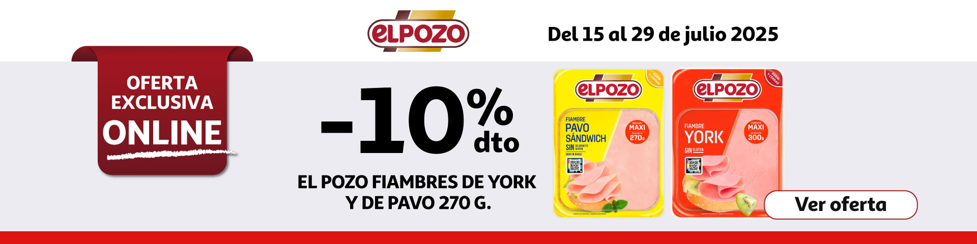 10% Dto. - EL POZO Fiambre York o Pavo 