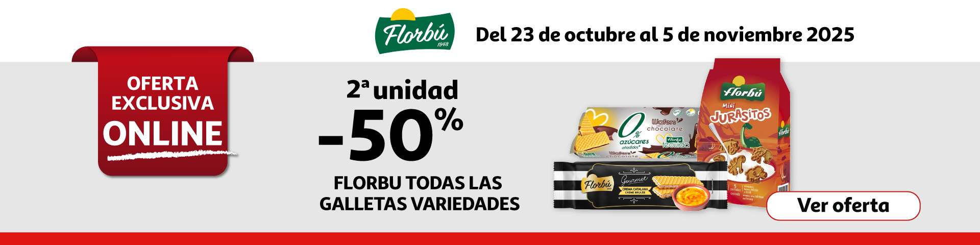 2ª al 50% - Productos seleccionados GALLETAS FLORBU