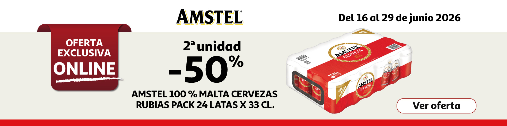 2ª Unid. al 50% - AMSTEL 100% MALTA Cervezas rubias