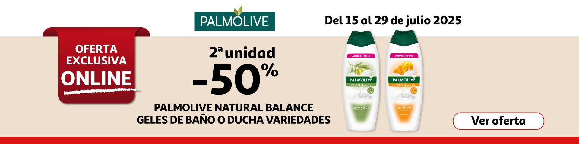 2ª al 50% - PALMOLIVE Geles de baño 