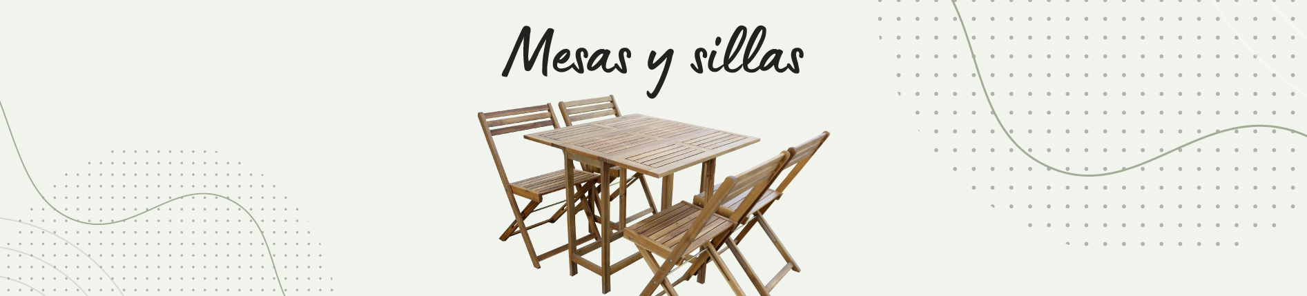 Mesas y sillas