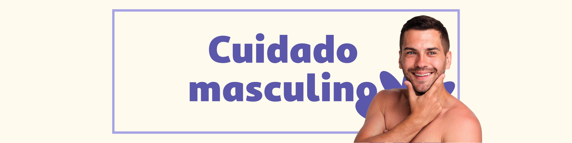 Afeitado y Cuidado Masculino