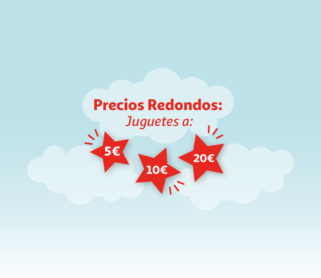 PRECIOS REDONDOS - Juguetes