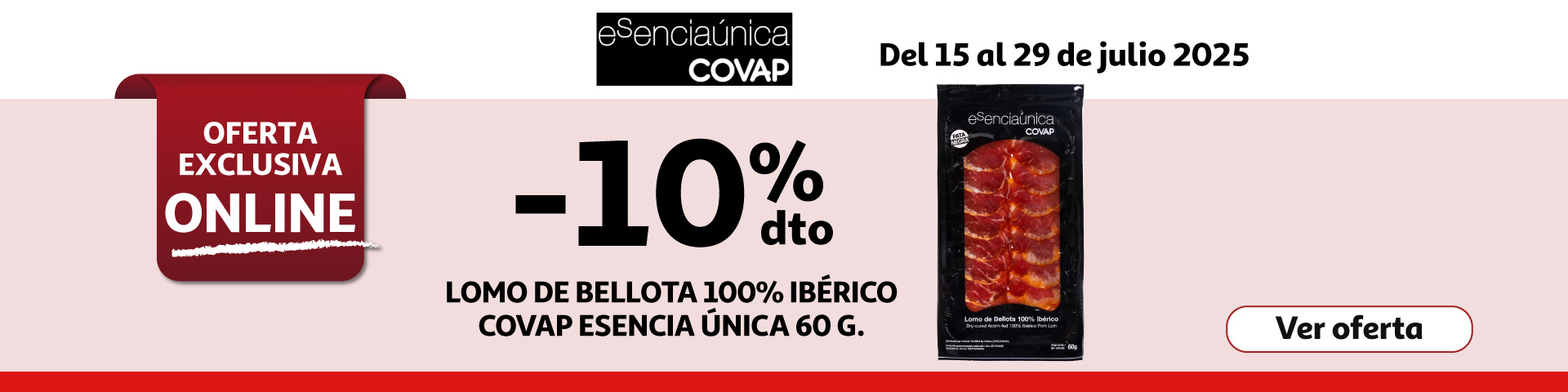 10% Dto. - COVAP Lomo de bellota 100% ibérico