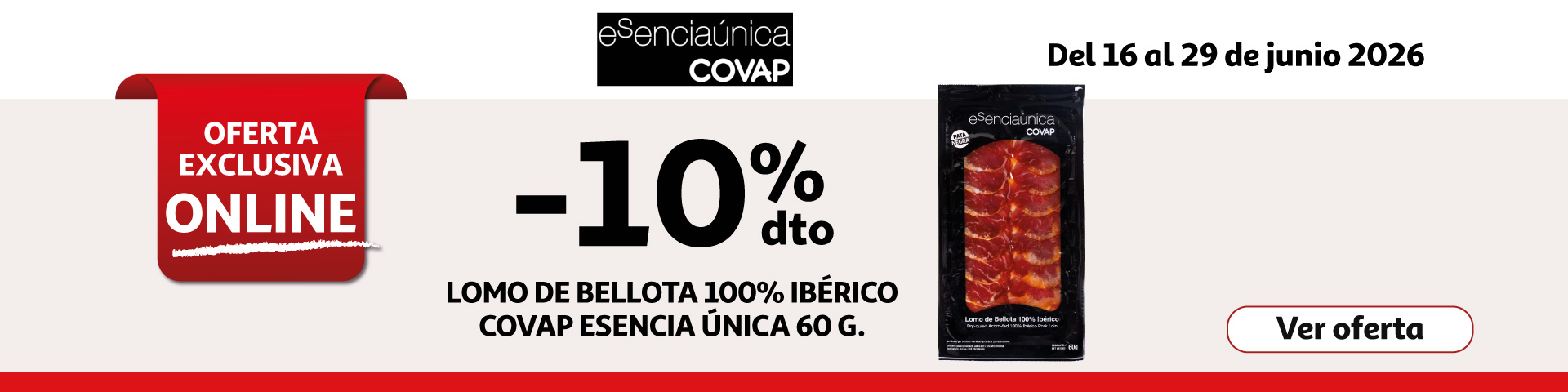 10% Dto. - COVAP Lomo de bellota 100% ibérico