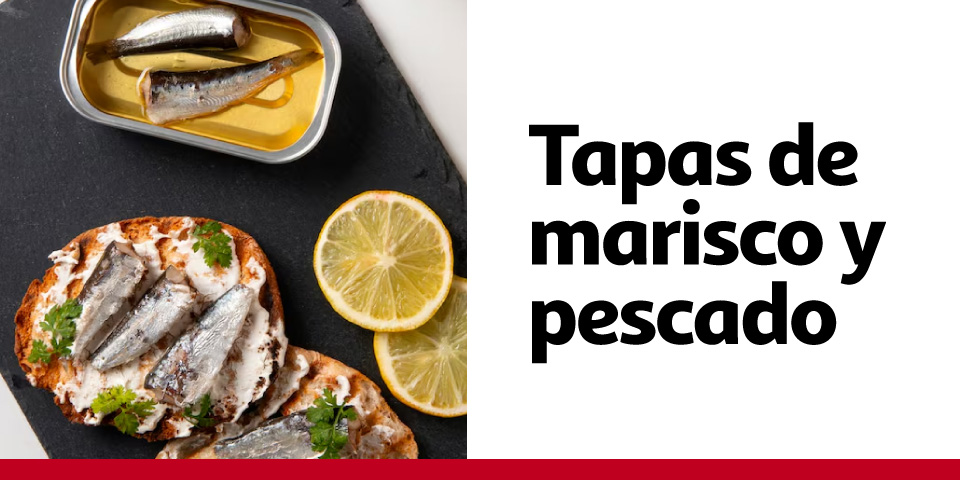Tapas de Marisco / Pescado
